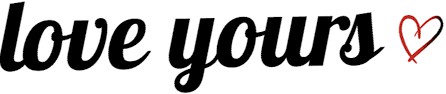 Love Yours