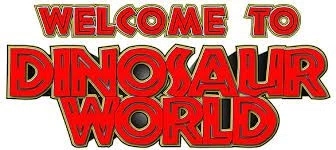 Dinosaur World