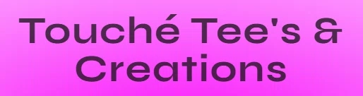 Touché Tee's & Creations