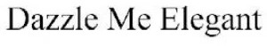 Dazzle Me Elegant