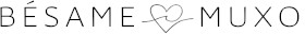 Besame Muxo