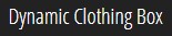 Dynamic Clothing Box