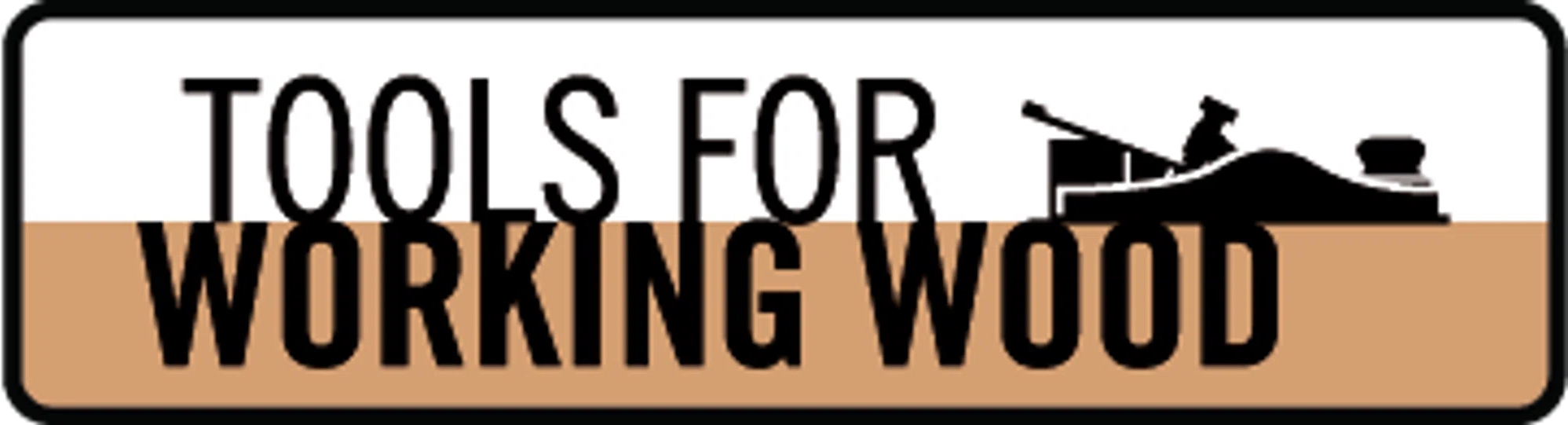 Tools For Working Wood