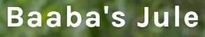 Baaba's Jule