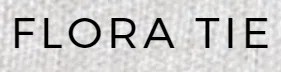 Flora Tie