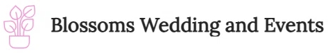 Blossoms Wedding and Events