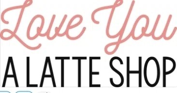 LoveYouALatteShop