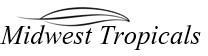 Midwest Tropicals