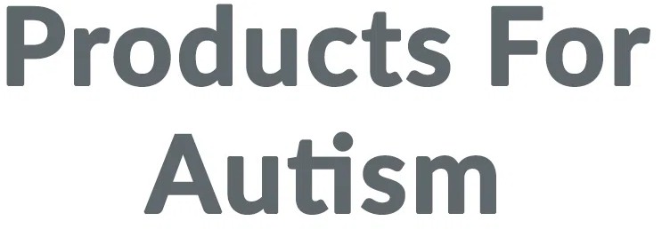 Products For Autism