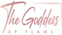 The Goddess of Flame