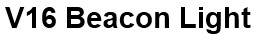 V16 Beacon Light