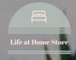 Life at Home Store