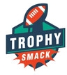 Trophy Smack