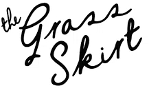 The Grass Skirt