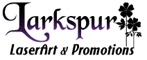 Larkspur LaserArt & Promotions