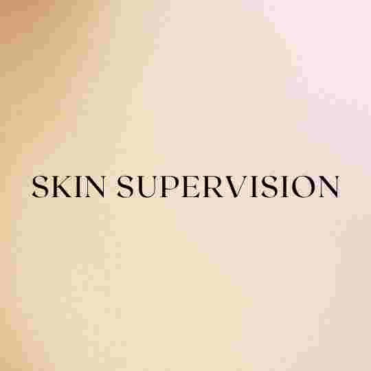 Skin Supervision