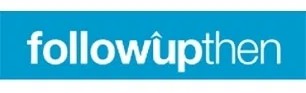 FollowUpThen