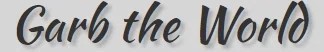 Garb the World