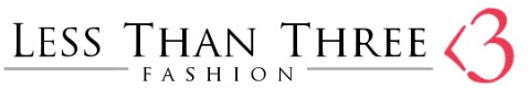 Less Than Three Fashion