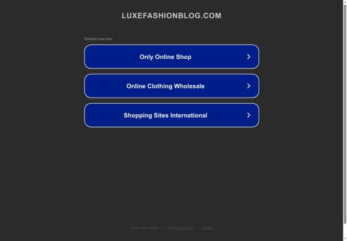 Luxe Fashion Blog capture - 2025-05-07 06:27:03