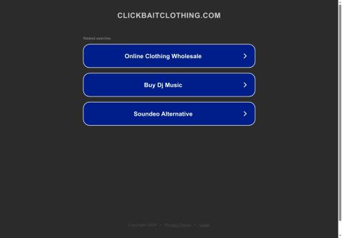 clickbaitclothing.com capture - 2025-05-08 03:13:02