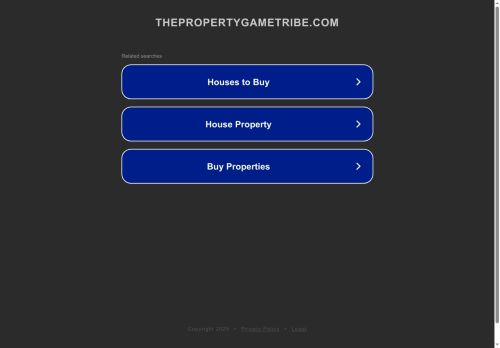 thepropertygametribe.com capture - 2025-05-13 16:33:44