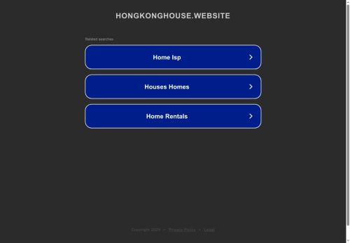 hongkonghouse.website capture - 2025-05-29 21:36:53