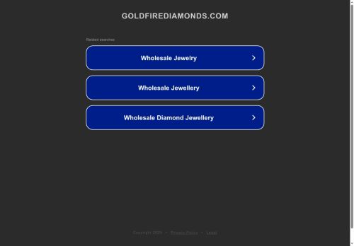 goldfirediamonds.com capture - 2025-06-05 15:02:56