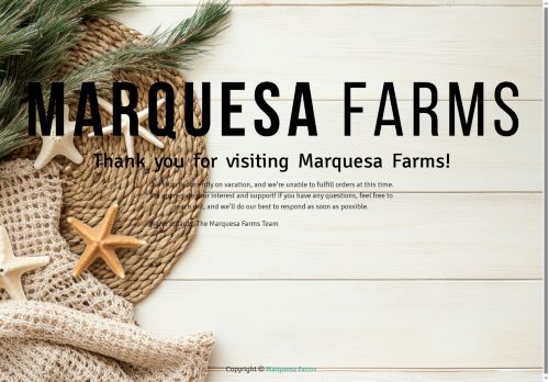 marquesafarms.com capture - 2025-06-21 00:15:31