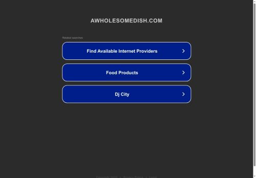 awholesomedish.com capture - 2025-07-06 03:36:48