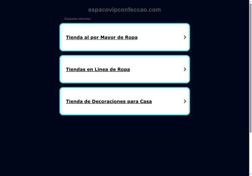 espacovipconfeccao.com capture - 2025-08-01 16:16:05