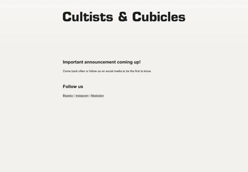 cultistsandcubicles.com capture - 2025-08-11 06:34:04