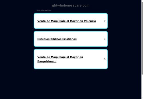 ghtwholenesscare.com capture - 2025-08-11 07:22:33