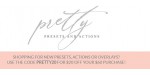 Pretty Presets and Actions discount code