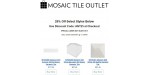 Mosaic Tile Outlet coupon code