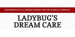Ladybugs Dream Care discount code
