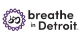 Breathe in Detroit