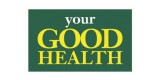 Your Good Health