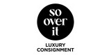 So Over It Luxury Consignment