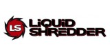 Liquid Shredder