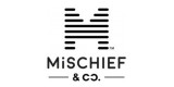 Mischief & Co