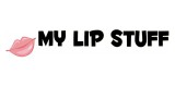 My Lip Stuff