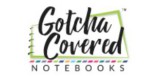 Gotcha Covered Notebooks