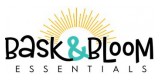 Bask and Bloom Essentials