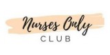 Nurses Only Club