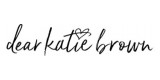 Dear Katie Brown