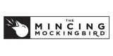 The Mincing Mockingbird