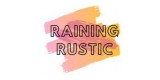 Raining Rustic