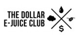 The Dollar E-Juice Club