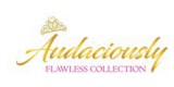 Audaciously Flawless Collection